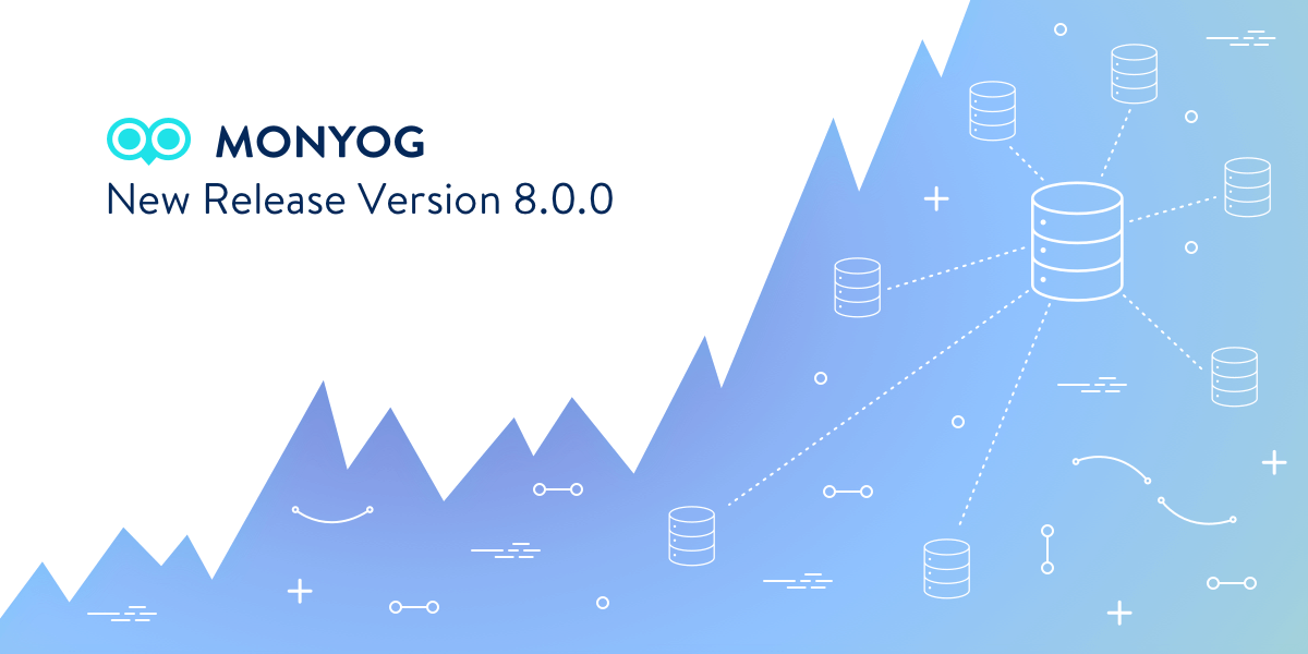 Read more about the article Monyog MySQL Monitor 8.0.0 Has Been Released