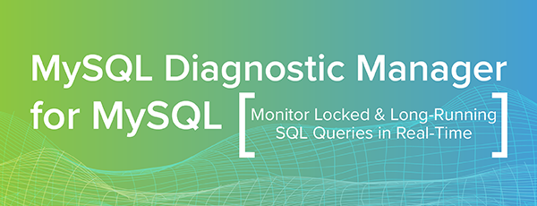 SQL Diagnostic Manager for MySQL