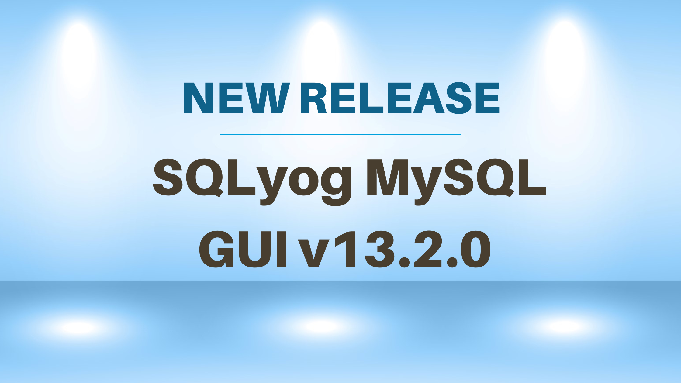 Read more about the article New Release – SQLyog 13.2.0